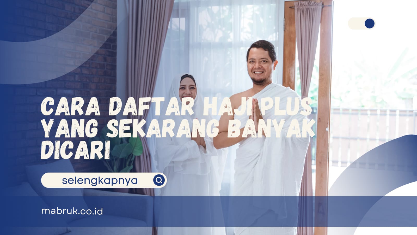 Cara Daftar Haji Plus