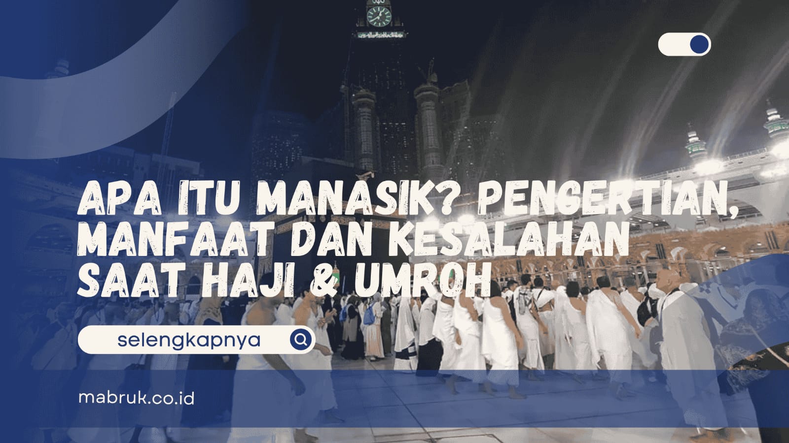 Apa Itu Manasik