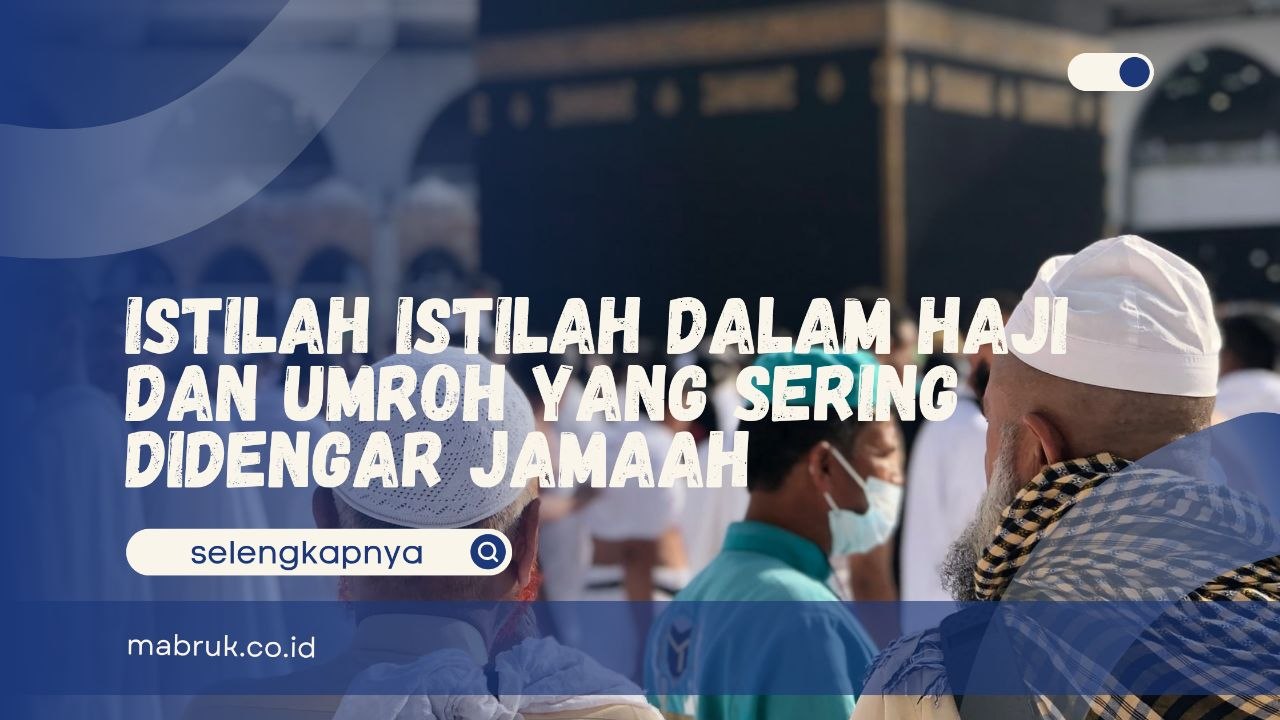 istilah istilah dalam haji dan umroh