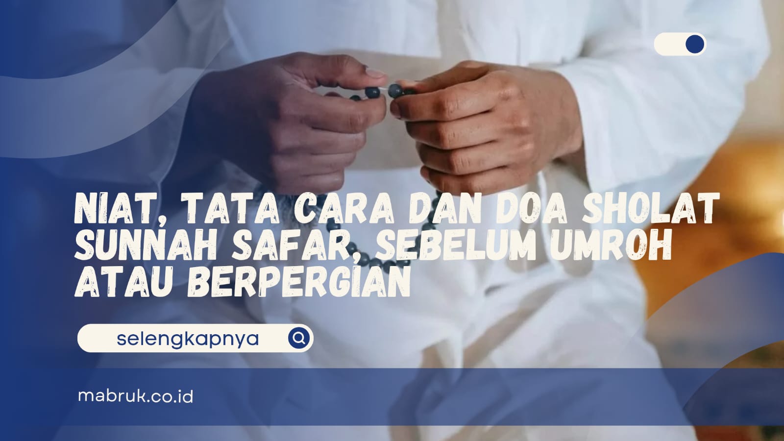 cara dan doa sholat sunnah safar