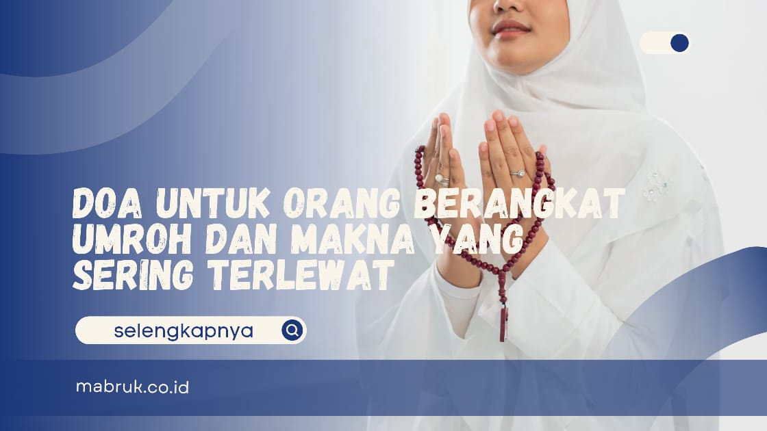 doa untuk orang berangkat umroh