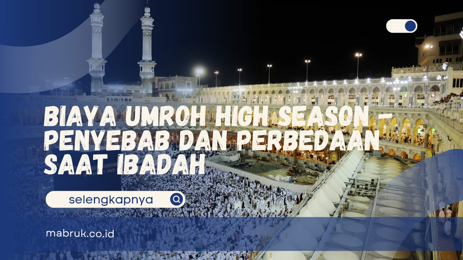 Biaya Umroh High Season