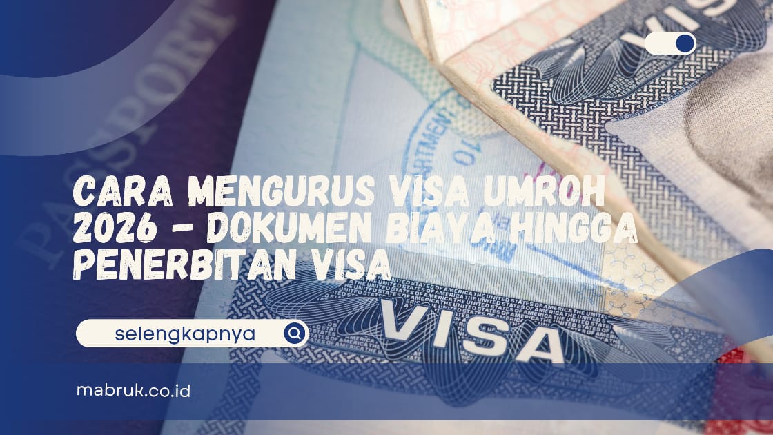 Mengurus Visa Umroh 2026
