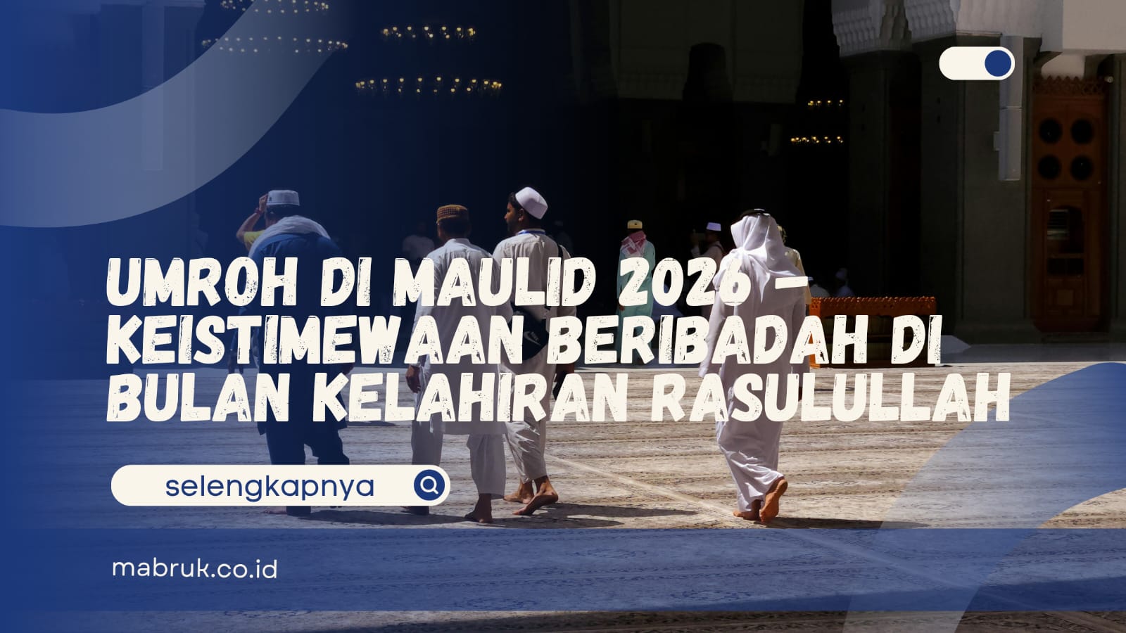 Umroh di Maulid 2026
