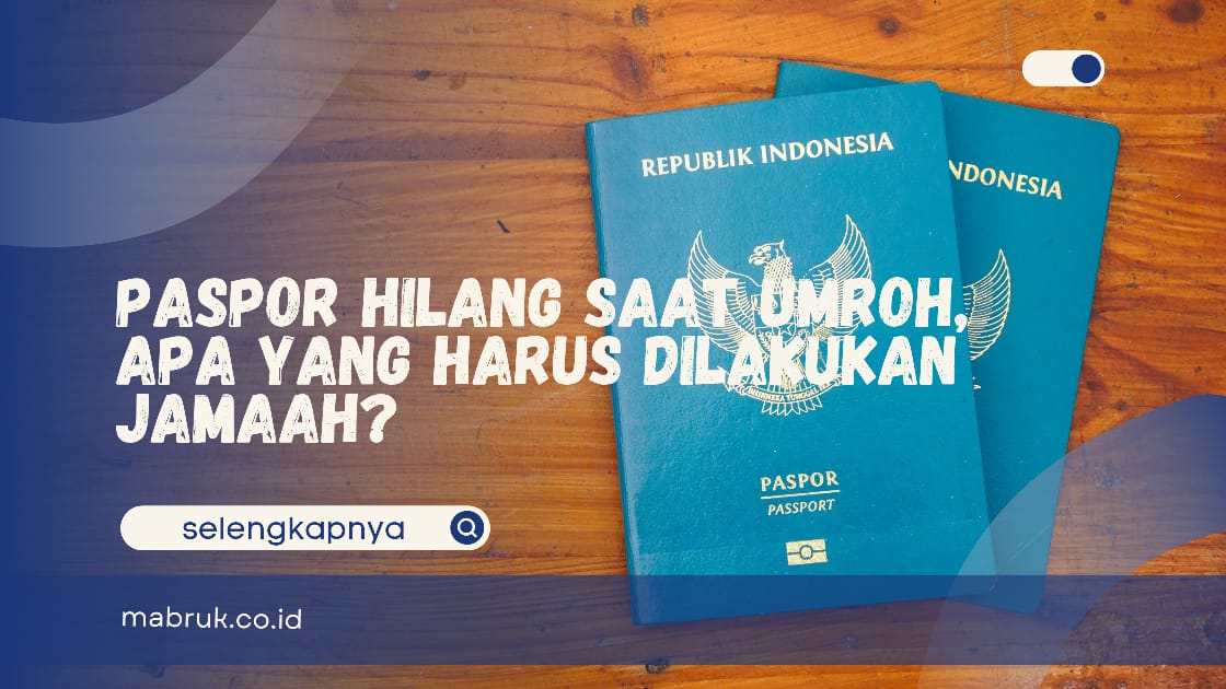 Paspor hilang saat umroh