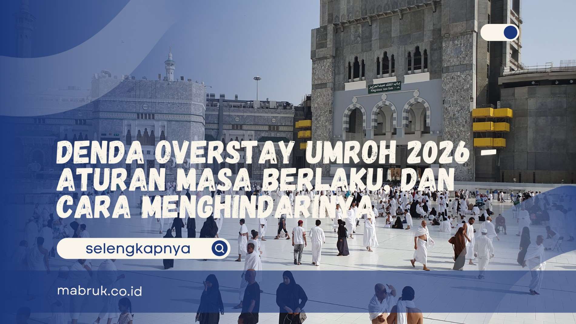 Denda Overstay Umroh 2026