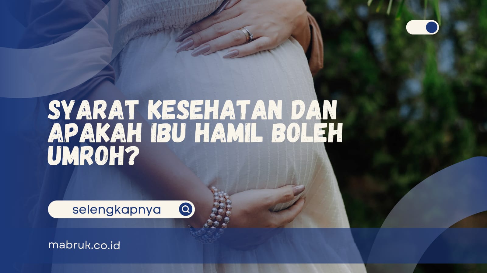 Apakah Ibu Hamil Boleh Umroh